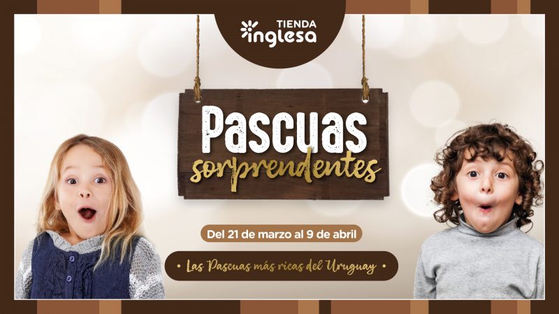 Las Pascuas llegan a Tienda Inglesa con el más rico chocolate belga y la mejor gastronomía