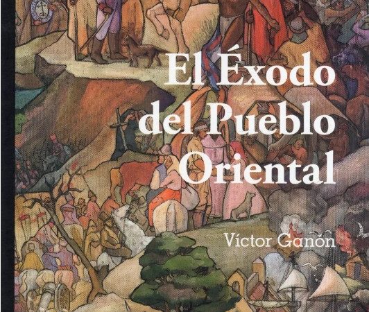Lanzamiento del libro Éxodo del Pueblo Oriental, de Víctor Ganon