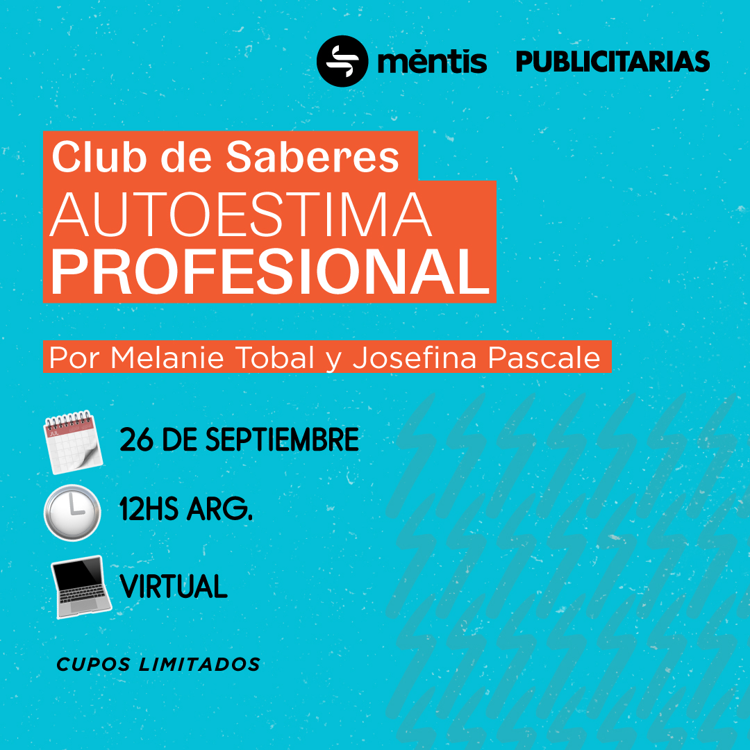 Publicitarias presenta un nuevo Club de Saberes: Autoestima Profesional