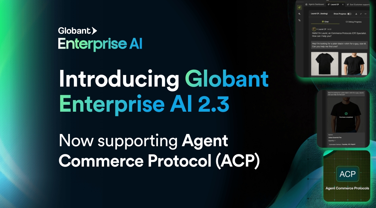 Globant Enterprise AI anuncia su versión 2.3 incorporando el Agentic Commerce Protocol
