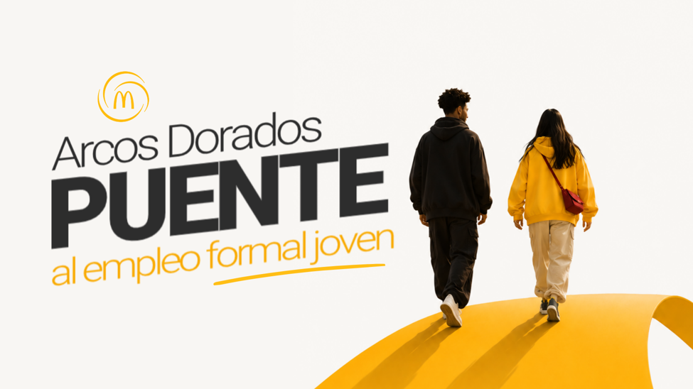 Arcos Dorados se afirma como puente al primer empleo formal para jóvenes, en un contexto donde acceder al mercado laboral es cada vez más difícil